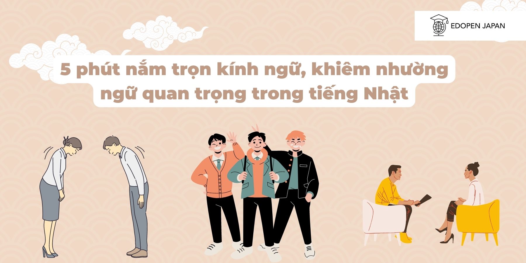 Ảnh minh họa bài viết 5 phút nắm trọn kính ngữ, khiêm nhường ngữ quan trọng trong tiếng Nhật trên Mokumoku