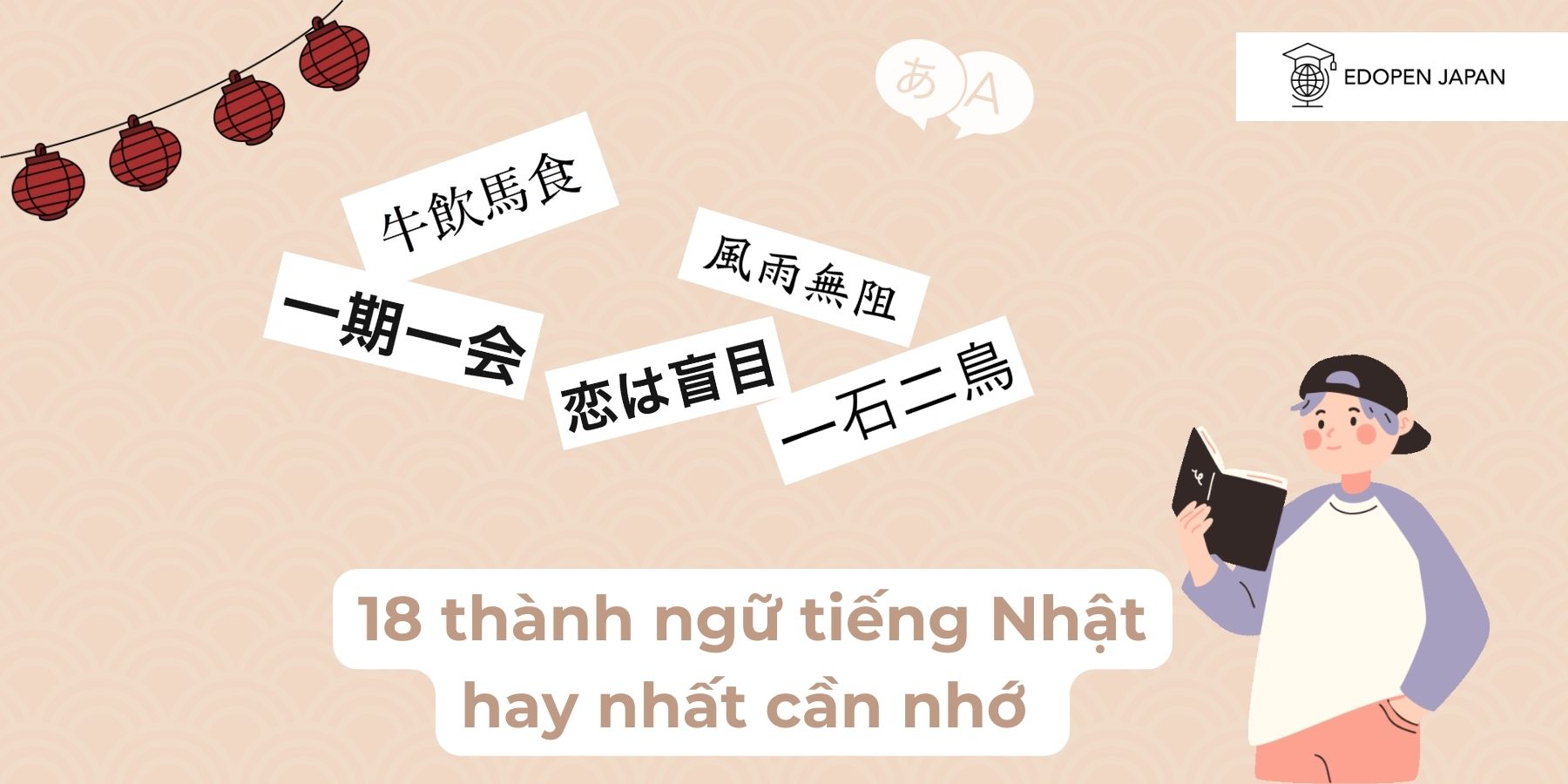 18 thành ngữ tiếng Nhật hay nhất cần nhớ