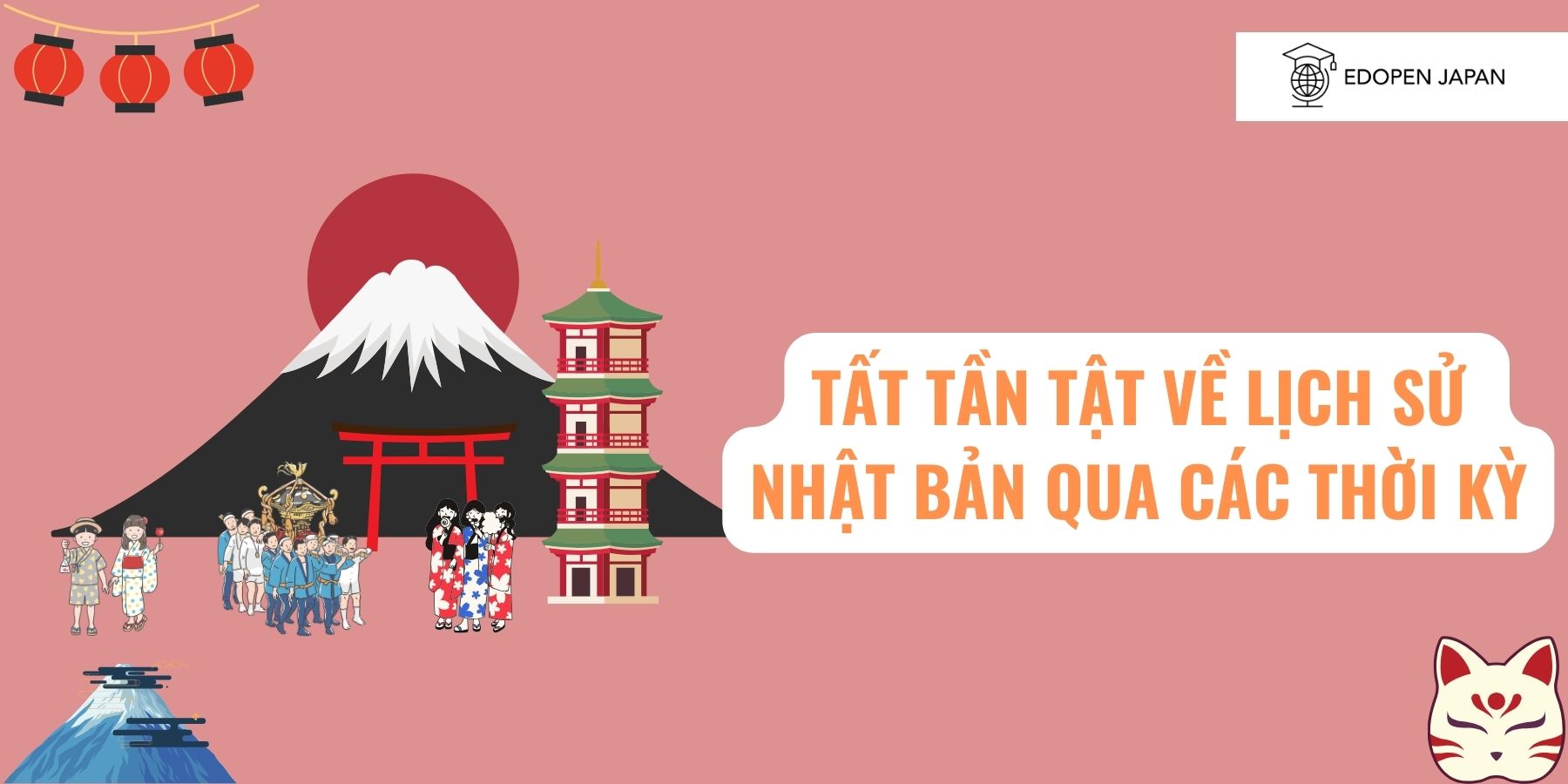 Toàn Bộ Về Lịch Sử Nhật Bản Qua Các Thời Kỳ